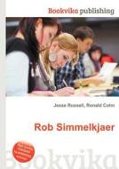Rob Simmelkjaer edito da Book On Demand Ltd.