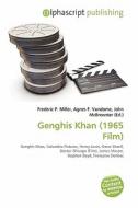 Genghis Khan (1965 Film) edito da Betascript Publishing