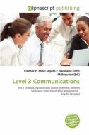 Level 3 Communications edito da Betascript Publishing