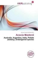 Acacia Maidenii edito da Anim Publishing