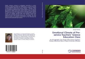 Emotional Climate of Pre-service Teachers' Science Education Class di Sonam Rinchen edito da LAP LAMBERT Academic Publishing