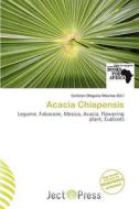 Acacia Chiapensis edito da Ject Press