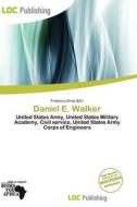 Daniel E. Walker edito da Loc Publishing