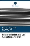 Erosionsverschleiß von Ascheförderrohren di Chandan Deep Singh, Abrar Ali Khan, Nishant Sharma edito da Verlag Unser Wissen