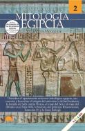 Breve historia de la mitología egipcia di Azael Varas Mazagatos edito da Ediciones Nowtilus