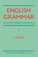 English Grammar di T. Givon edito da John Benjamins Publishing Co