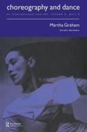 Martha Graham di Alice Helpern edito da Routledge