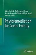 Phytoremediation for Green Energy edito da Springer Netherlands