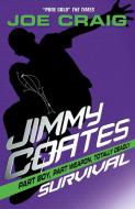 Jimmy Coates: Survival di Joe Craig edito da HarperCollins Publishers