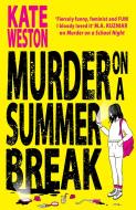Murder on a Summer Break di Kate Weston edito da Harper Collins Publ. UK