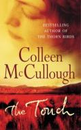 The Touch di Colleen McCullough edito da Cornerstone