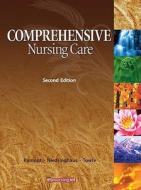 Comprehensive Nursing Care di Roberta Pavy Ramont, Dee Niedringhaus edito da Pearson Education (us)