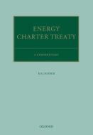 The Energy Charter Treaty di Kaj Hober edito da OXFORD UNIV PR
