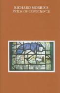 Richard Morris's Prick of Conscience: A Corrected and Amplified Reading Text di Ralph Hanna, Sarah Wood edito da OXFORD UNIV PR