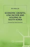 Economic Growth South Korea di Woo edito da Palgrave Schol, Print UK