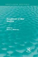 Handbook of War Studies di Midlarsky Manus edito da Routledge
