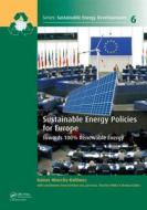 Sustainable Energy Policies for Europe di Rainer Hinrichs-Rahlwes edito da CRC Press
