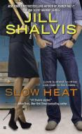 Slow Heat di Jill Shalvis edito da BERKLEY BOOKS
