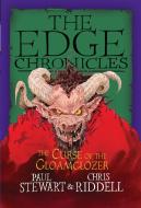 Edge Chronicles: The Curse of the Gloamglozer di Paul Stewart, Chris Riddell edito da YEARLING