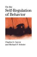 On the Self-Regulation of Behavior di Charles S. Carver, Michael F. Scheier edito da Cambridge University Press