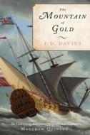 The Mountain of Gold di J. D. Davies edito da Houghton Mifflin Harcourt (HMH)