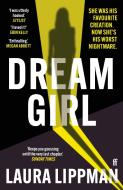 Dream Girl di Laura Lippman edito da Faber And Faber Ltd.