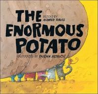 The Enormous Potato di Aubrey Davis edito da TURTLEBACK BOOKS