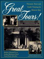Great Tours! di Barbara A. Levy, Sandra Mackenzie Lloyd, Susan Porter Schreiber edito da Altamira Press