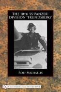 10th SS-Panzer-Division "Frundsberg" di Rolf Michaelis edito da Schiffer Publishing Ltd