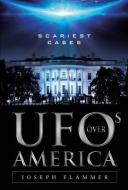 UFOs Over America di Joseph Flammer edito da Schiffer Publishing Ltd