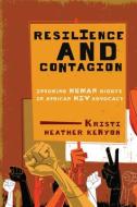 Resilience and Contagion di Kristi Heather Kenyon edito da McGill-Queen's University Press