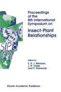 Proceedings of the 8th International Symposium on Insect-Plant Relationships edito da Kluwer Academic Publishers