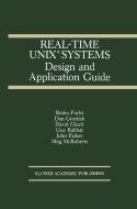 Real-Time Unix(r) Systems: Design and Application Guide di Borko Furht, Dan Grostick, David Gluch edito da SPRINGER NATURE