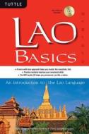 Lao Basics: An Introduction to the Lao Language (Audio CD Included) [With MP3] di Sam Brier, Phouphanomlack (Tee) Sangkhampone edito da TUTTLE PUB