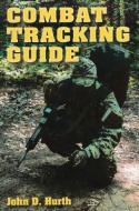 Combat Tracking Guide di John D. Hurth edito da Stackpole Books