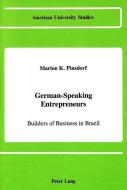 German-Speaking Entrepreneurs di Marion K. Pinsdorf edito da Lang, Peter