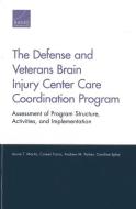 DEFENSE & VETERANS BRAIN INJURPB di Laurie T. Martin, Coreen Farris, Andrew M. Parker, Caroline Epley edito da RAND Corporation