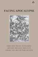 Facing Apocalypse di Mary Watkins, Norman O. Brown, Danilo Dolci edito da SPRING PUBN