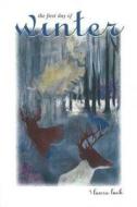 First Day of Winter di Laura Lush edito da Ronsdale Press