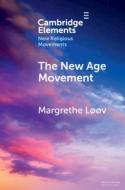 The New Age Movement di Margrethe Løøv edito da CAMBRIDGE