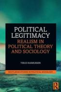 Political Legitimacy di Terje Rasmussen edito da Taylor & Francis Ltd