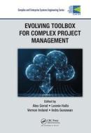 Evolving Toolbox For Complex Project Management edito da Taylor & Francis Ltd