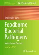 Foodborne Bacterial Pathogens edito da Springer International Publishing