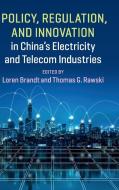 Policy, Regulation and Innovation in China's Electricity and Telecom Industries edito da Cambridge University Press