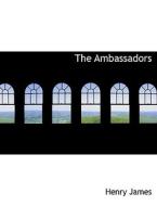 The Ambassadors di Henry James edito da Bibliolife