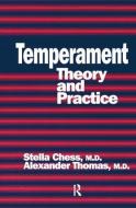 Temperament di Stella Chess, Alexander Thomas edito da Taylor & Francis Ltd