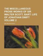 The Miscellaneous Prose Works of Sir Walter Scott, Bart Volume 2 di Sir Walter Scott edito da Rarebooksclub.com