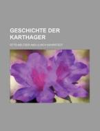Geschichte Der Karthager (2) di Otto Meltzer edito da General Books Llc