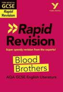 York Notes for AQA GCSE (9-1) Rapid Revision: Blood Brothers di Emma Slater edito da Pearson Education Limited