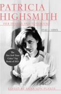 Patricia Highsmith: Her Diaries and Notebooks: 1938-1995 di Patricia Highsmith edito da LIVERIGHT PUB CORP